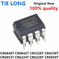 10PCS CR6848T DIP-8 CR6848 SG6848 CR6842T CR6842 CR5228 CR6238T CR6853T CR6853 CR6224T CR6850T CR6348T